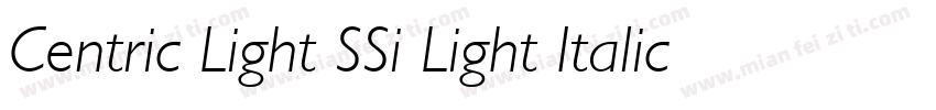 Centric Light SSi Light Italic字体转换